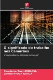 O significado do trabalho nos Camarões