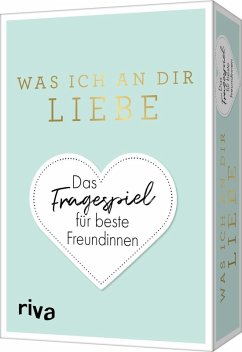 Cover Was ich an dir liebe - Das Fragespiel für beste Freundinnen