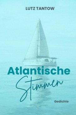 Atlantische Stimmen. Gedichte