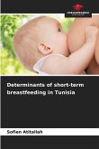 Determinants of short-term breastfeeding in Tunisia