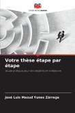 Votre thèse étape par étape