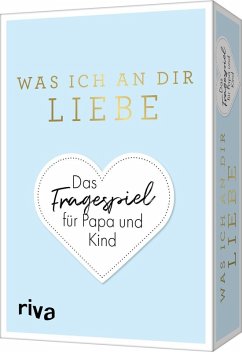 Cover Was ich an dir liebe - Das Fragespiel für Papa und Kind