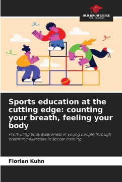 Cover Sports education at the cutting edge: counting your breath, feeling your body