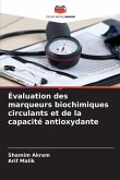 Évaluation des marqueurs biochimiques circulants et de la capacité antioxydante