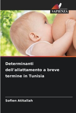 Determinanti dell'allattamento a breve termine in Tunisia - Atitallah, Sofien
