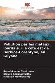 Pollution par les métaux lourds sur la côte est de Berbice-Corentyne, en Guyane