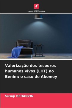 Cover Valorização dos tesouros humanos vivos (LHT) no Benim: o caso de Abomey