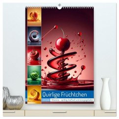 Quirlige Früchtchen (hochwertiger Premium Wandkalender 2026 DIN A2 hoch), Kunstdruck in Hochglanz
