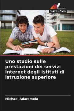Uno studio sulle prestazioni dei servizi Internet degli istituti di istruzione superiore - Adaramola, Michael