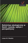 Rolnictwo ekologiczne w Kenii: rozwój, wp¿yw i perspektywy