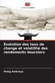 Évolution des taux de change et volatilité des rendements boursiers