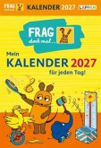 Frag doch mal ... die Maus: Tageskalender 2027 - Mein Kalender für jeden Tag! Frag doch mal ... die Maus: Tageskalender 2027 - Mein Kalender für jeden Tag!