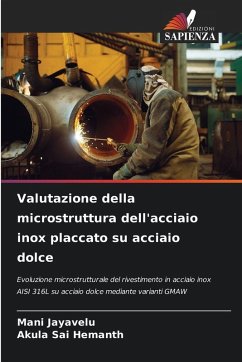 Cover Valutazione della microstruttura dell'acciaio inox placcato su acciaio dolce
