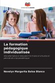 La formation pédagogique individualisée La formation pédagogique individualisée