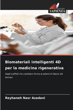 Cover Biomateriali intelligenti 4D per la medicina rigenerativa