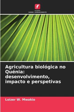 Cover Agricultura biológica no Quénia: desenvolvimento, impacto e perspetivas