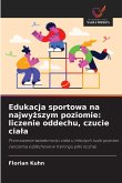 Edukacja sportowa na najwy¿szym poziomie: liczenie oddechu, czucie cia¿a