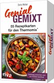 Genial gemixt - 55 Rezeptkarten für den Thermomix®