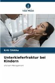 Unterkieferfraktur bei Kindern Unterkieferfraktur bei Kindern