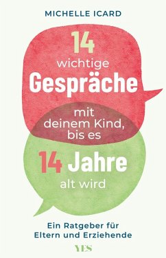 Cover 14 wichtige Gespräche mit deinem Kind, bis es 14 Jahre alt wird