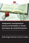 Intégration enseignement-service et formation à l'École technique de santé/Unimontes