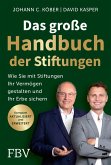 Das große Handbuch der Stiftungen Das große Handbuch der Stiftungen