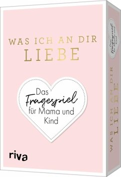 Cover Was ich an dir liebe - Das Fragespiel für Mama und Kind