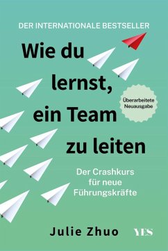 Wie du lernst, ein Team zu leiten Wie du lernst, ein Team zu leiten