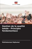 Gestion de la qualité totale - Principes fondamentaux