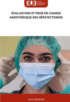 ÉVALUATION ET PRISE EN CHARGE ANESTHÉSIQUE DES HÉPATECTOMIES