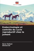 Endocrinologie et contrôle du cycle reproductif chez la jument