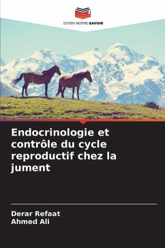 Cover Endocrinologie et contrôle du cycle reproductif chez la jument