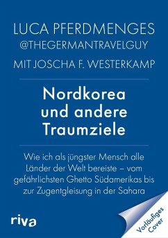 Nordkorea und andere Traumziele - Pferdmenges, Luca