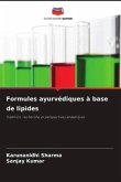 Formules ayurvédiques à base de lipides