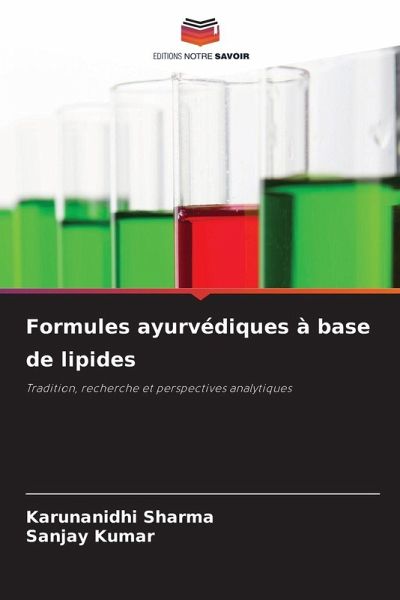 Formules ayurvédiques à base de lipides Formules ayurvédiques à base de lipides