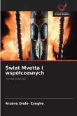 ¿wiat Mvetta i wspó¿czesnych