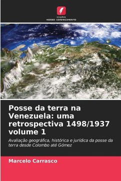 Cover Posse da terra na Venezuela: uma retrospectiva 1498/1937 volume 1