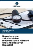 Bewertung von zirkulierenden biochemischen Markern und antioxidativer Kapazität