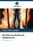 Die Welt von Mvett und Zeitgenossen