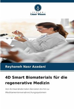 Cover 4D Smart Biomaterials für die regenerative Medizin