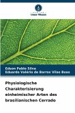 Physiologische Charakterisierung einheimischer Arten des brasilianischen Cerrado