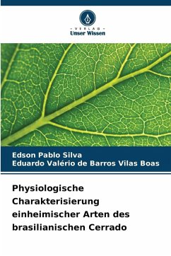 Cover Physiologische Charakterisierung einheimischer Arten des brasilianischen Cerrado