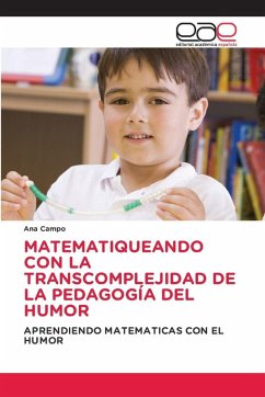 MATEMATIQUEANDO CON LA TRANSCOMPLEJIDAD DE LA PEDAGOGÍA DEL HUMOR