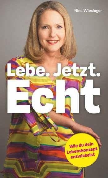 Lebe. Jetzt. Echt.
