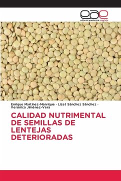 CALIDAD NUTRIMENTAL DE SEMILLAS DE LENTEJAS DETERIORADAS