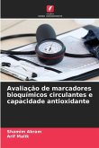 Avaliação de marcadores bioquímicos circulantes e capacidade antioxidante