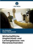 Wirtschaftliche Ungleichheit und Lernergebnisse von Heranwachsenden