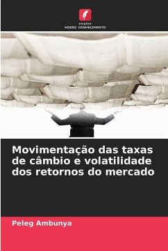 Cover Movimentação das taxas de câmbio e volatilidade dos retornos do mercado