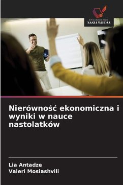 Cover Nierówno¿¿ ekonomiczna i wyniki w nauce nastolatków