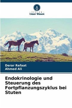 Cover Endokrinologie und Steuerung des Fortpflanzungszyklus bei Stuten